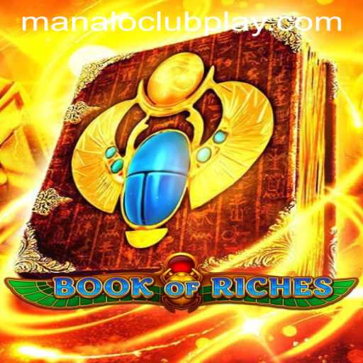 Discover the Excitement of BookofRiches: Unveiling MANALOCLUB PLAY