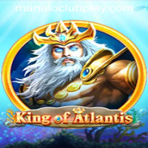King of Atlantis: An Epic Adventure Unveiled