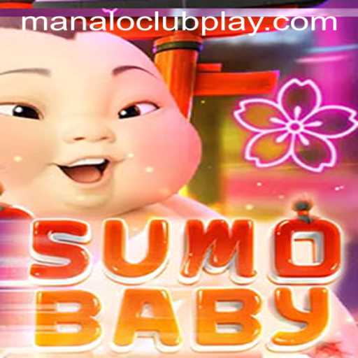 Dive into SumoBaby: The Ultimate MANALOCLUB PLAY Experience